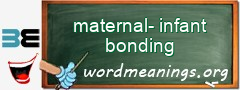WordMeaning blackboard for maternal-infant bonding
